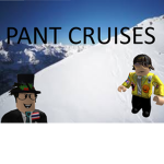 Pant cruises.