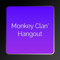 Monkey Clan' Hangout