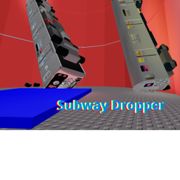 Subway Dropper