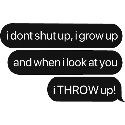 i dont shut up i grow up preppy sassy slay text