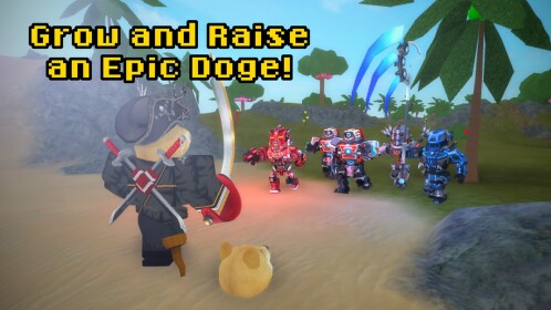 Grow and Raise an EPIC Doge!