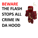 Da Hood Flash