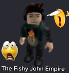 The Fishy John Empire
