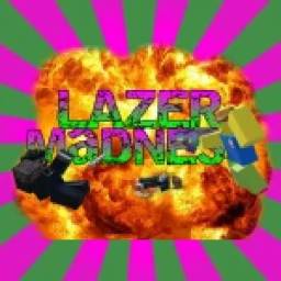 (Update!) Lazer Madness (Beta)