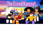 The Freind Hangout