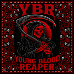 YBR | YOUNG BLOOD REAPER