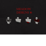 Meadow Designs ®