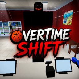 Overtime Shift (Anomaly) 🍔🏀