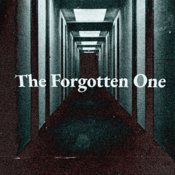 The Forgotten One