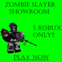 Zombie Slayer Showroom