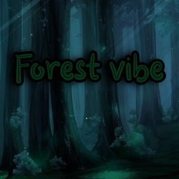 Vibe Forest!