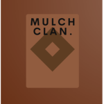 Mulch Clan