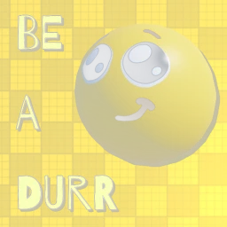 be a durr icon