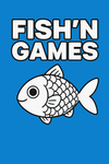 Fish’n Games