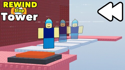 Rewind Slap Tower⌛