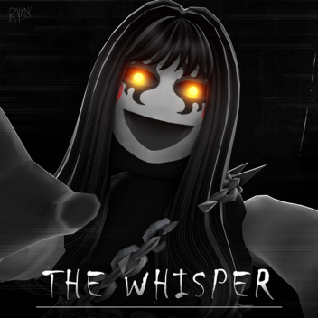 The Whisper [HORROR] 