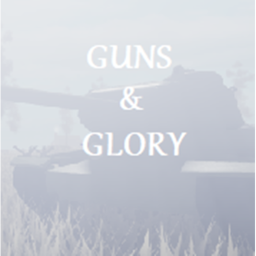 Guns & Glory [Testing]