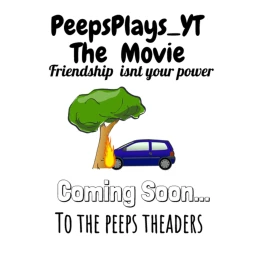 [NEW] PeepsPlays_YT The Movie icon