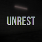 UNREST