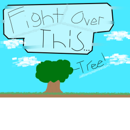 Fight Over This Tree.