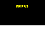 Drip Us
