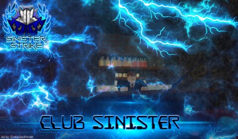 //SS: Club Sinister