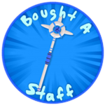 Purchased a Staff!
