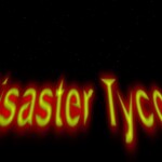 Disaster Tycoon [old but functioning]