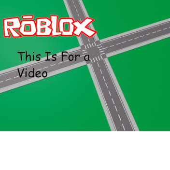 This Is For a Video