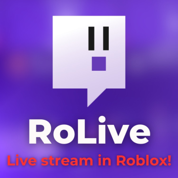 RoLive (Live Stream)