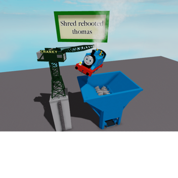 Shred rebooted Thomas