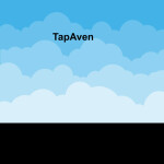 Live in TapAven [EARLY ACCESS!]