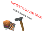 The epic Building Team