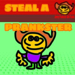 STEAL A PRANKSTER