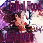 lethal hood