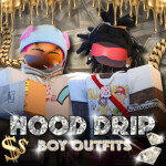 [NEW] HOOD DRIP BOY OUTFITS