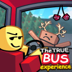 the TRUE bus experience. 
