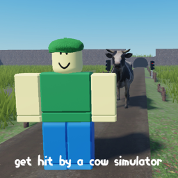 get hit by a cow simulator