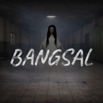 BANGSAL [Horror]