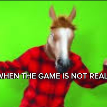 When the game is not Real