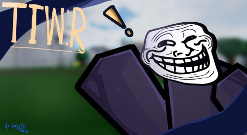 [Discontinued?] Trollge Incident Wars : RETAKE