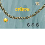 Drippy$$$$