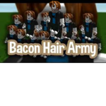 The Bacon Hair Official Army