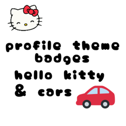profile theme badges hello kitty & cars