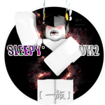 Sleepy° [一族] || VH2