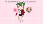 Makeover Madness!