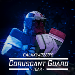 [TCAR] - Coruscant Guard