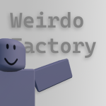 Weirdo Factory