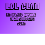 LOL Clan (Island Royale)