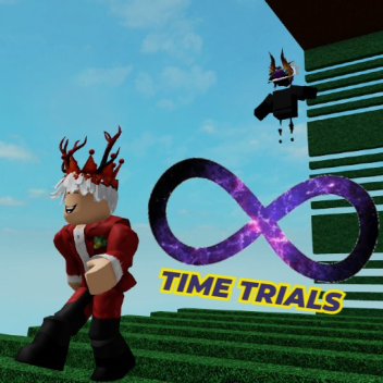Infinite Time Trials (UPDATE)
